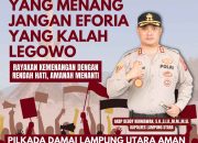 Pilkada Aman, Kapolres Lampung Utara Imbau Yang Menang Jangan Eforia dan Yang Kalah Harus Legowo